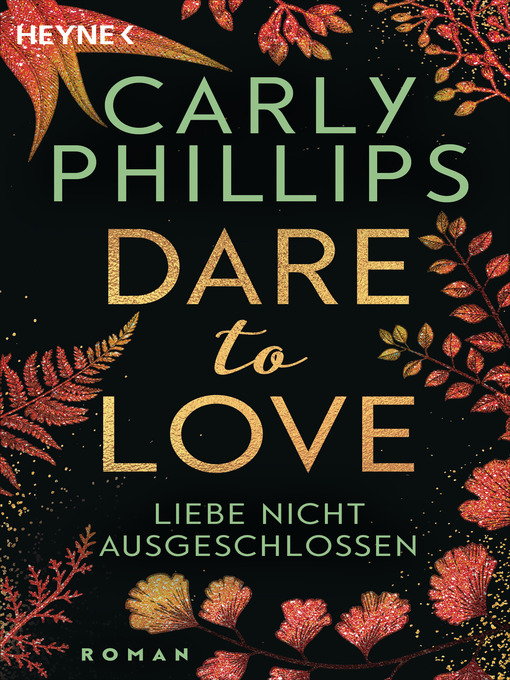 Titeldetails für Liebe nicht ausgeschlossen nach Carly Phillips - Verfügbar